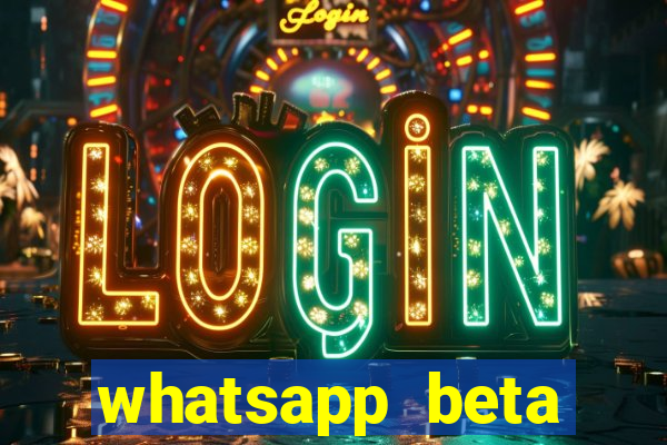 whatsapp beta 3.3.10 2024